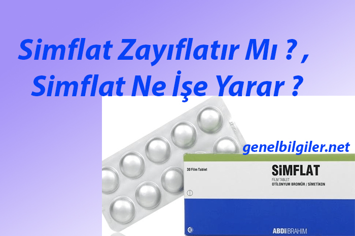 Simflat Zayıflatır Mı ? , Simflat Ne İşe Yarar ?